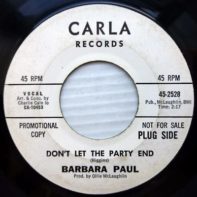 Barbara Paul Girl Promo Carla 45 Nicht Let Die Partei Ende / Loving Du Baby - Bild 1 von 2