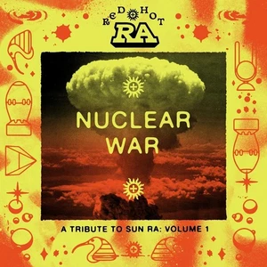 Various Artists Red Hot & Ra: Nuclear War: A Tribute to Sun Ra - Volume  (Vinyl) - Picture 1 of 1