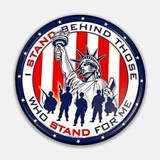 11.75" I Stand Behind Those Who Stand For Me Embossed Tin Metal Sign - SIGNBOX