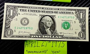 $1 Dollar Bill Birthday/Anniversary note April 27th 1975 Fancy Serial Number - Picture 1 of 7