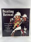 Massed Bands Of The Royal Marines Horse Guards Parade 1988 Beating Retreat Vinyl