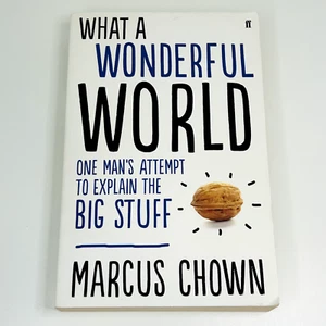 What A Wonderful World by Marcus Chown Paperback Book Science Philosophy - Picture 1 of 9