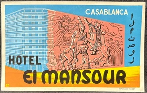 HOTEL EL MANSOUR CASABLANCA MOROCCO-VINTAGE LUGGAGE LABEL - Picture 1 of 2