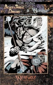 BLACK SPIRAL DANCERS & WENDIGO Werewolf Apocalypse Tribe Novels Book 7 2002 - Imagen 1 de 1