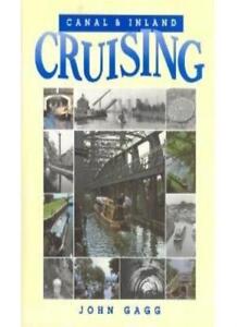 Canal and Inland Cruising (A Foulis boating book) By J.C. Gagg