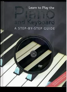Learn to Play the Piano and Keyboard W/DVD by Nick Freeth (Hardcover) - Picture 1 of 7