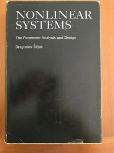 Dragoslav Siljak. Nichtlineare Systeme: Die Parameteranalyse und das Design. - Bild 1 von 1