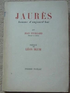 Jaurès homme d'aujourd'hui | Jean Feuillard | Bon état - Bild 1 von 1