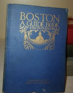 Boston Guide Book Edwin Bacon 1928 Ginn & Co - Picture 1 of 12