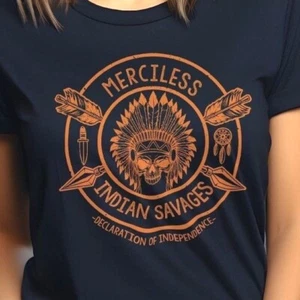Merciless Indian Savages Declaration Of Independence Unisex T-Shirt - Picture 1 of 6