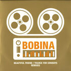 Bobina - Beautiful Friend / Trance For Cowboys (Remixes) (12")