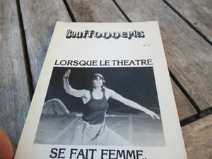 RARE LIVRE BOUFFONERIES LORSQUE LE THEATRE SE FAIT FEMME BE 30€ ACH IMM FP COMP - Foto 1 di 3