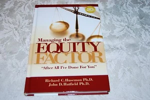Managing the Equity Factor by Richard Huseman (2008, Hardcover) - Picture 1 of 2