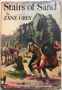 Stairs of Sand by Zane Grey-Stated First Edition in Dust Jacket-1943 - Picture 1 of 1