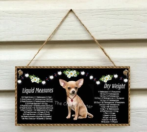 CHIHUAHUA DOG Sign with Handy Kitchen Conversion Chart - Dry & Liquid Measures - Picture 1 of 2