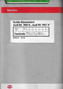 Manuale d'Officina RIPARAZIONI MOTORE 3B Audi 80 '87 2.200 5 cil. turbo S2 S4 - Foto 1 di 1