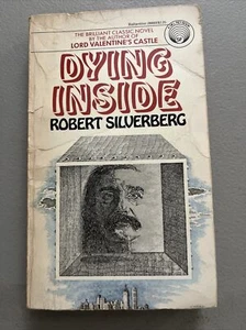 Robert Silverberg - Dying Inside - Ballantine Paperback Mass Market Vintage - Picture 1 of 5