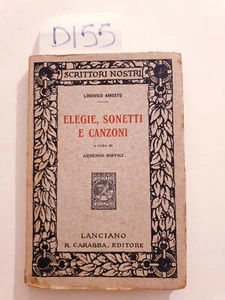 ELEGIE SONETTI E CANZONI cura di ARDENGO SOFFICI Ariosto Lodovico / Carabba 1911 - Picture 1 of 5