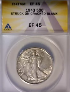 1943 ERROR ANACS EF 45 CRACKED BLANK Walking Liberty SILVER Half Dollar Coin  NR - Picture 1 of 9