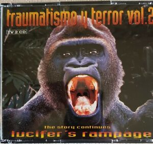 Traumatismo Y Terror Vol.2 - The Story Continues...Lucifer's Rampage Thunderdome