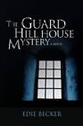 Edie Becker The Guard Hill House Mystery (Paperback) (Us Import)