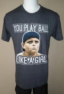 THE SANDLOT YOU PLAY BALL LIKE A GIRL MOVIE GREY MEDIUM MED MENS TEE T SHIRT NEW - Picture 1 of 2