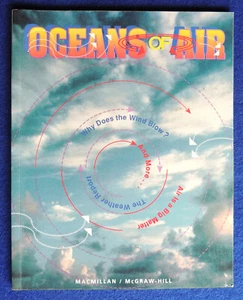 Oceans of Air Macmillan / McGraw-Hill Science Paperback 1993 - Picture 1 of 1