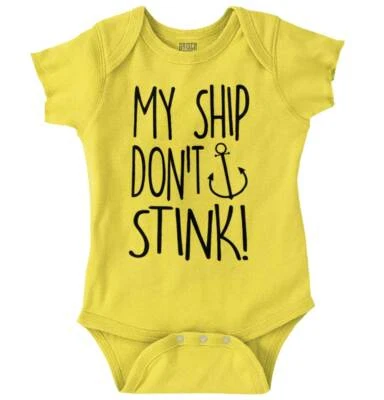 My Ship Dont Stink Divertido Regalo de Ducha Náutica Unisex Bebé Infantil Mameluco Recién Nacido Foto 1 de 4