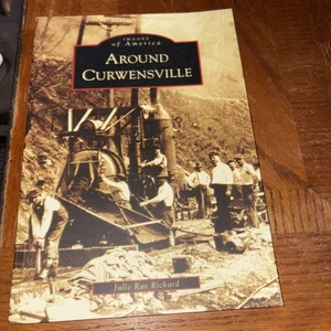 Around Curwensville by Julie Rae Rickard - Pennsylvania PA History - Picture 1 of 3