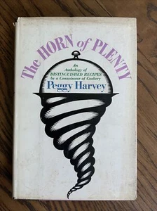 The Horn Of Plenty [Cookbook] By Peggy Harvey 1964 1st HC DJ, Good - Picture 1 of 10