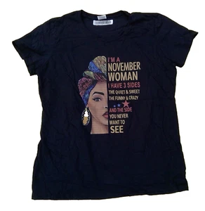 I'm a November Woman women's t-shirt size XL black graphic African woman - Picture 1 of 4