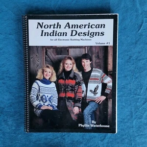 NORTH AMERICAN INDIAN DESIGNS FOR ALL ELECTRONIC KNITTING MACHINES  ,  VOLUME 1 - Bild 1 von 2