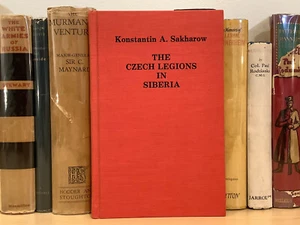 The Czech Legions in Siberia by Konstantin Sakharow - Russian Civil War - Picture 1 of 15
