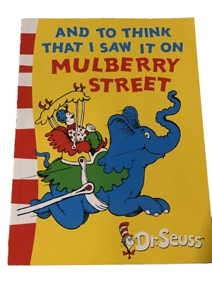 And to Think That I Saw It on Mulberry Street Dr. Seuss | Green Back Book 2003 - Image 1 of 3