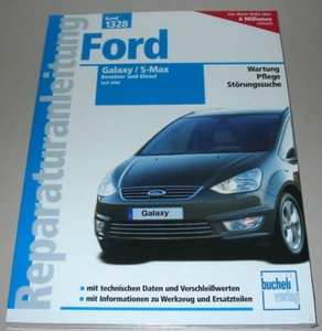 Reparaturanleitung Ford Galaxy / S-Max Benzin + Diesel Wartung ab 2006 Buch NEU! - Bild 1 von 2