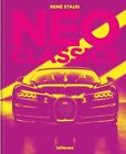 Neo Classics  Vom Werk Zum Kult Auto In 0 Sekunden  From Factory To Legenda