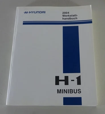 Manual De Taller Hyundai H-1 Minibús Facelift Desde El Año 2004 Estado 12/2003 - Imagen 1 de 4