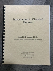 Einführung in das klassische Hebräisch von Donald r. Vance Ph.D. Tulsa Ok ORU Buch - Bild 1 von 22