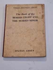 Pitman's Autoist Library Buch der Morris Eight und Morris Minor Staton Abtei - Bild 1 von 3