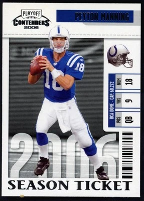 2006 Playoff Contenders #43 Peyton Manning Indianapolis Colts - Image 1 of 2