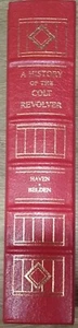 A History of the Colt Revolver by Haven & Belden - Firearms Classics Library NRA - Picture 1 of 3