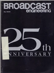 BROADCAST engineering 25th ANNIVERSARY Edition May 1984 - Picture 1 of 3