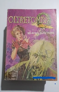 OLTRETOMBA GIGANTE - GLI EREDI DELLA FOLLIA - N. 69  1979 EDIZIONE EP - FUMETTO - Imagen 1 de 3