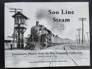 Soo Line Steam Locomotive Photos from the Roy Campbell Collection Trains - Picture 1 of 8
