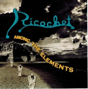 RICOCHET - Among the Elements (CD 1995) - Bild 1 von 3