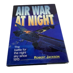 Air War at Night : The Battle for the Night Sky Since 1915 Jackson 2000 HCDJ LN - Afbeelding 1 van 14