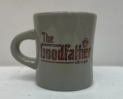 Life Is Good Coffee Mug Godfather Style Logo The Goodfather Diner Style Dad Cup - Image 1 of 4