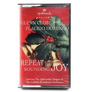 Repeat The Sounding Joy - Glenn Close & Placido Domingo Cassette Tape NEW SEALED - Picture 1 of 6