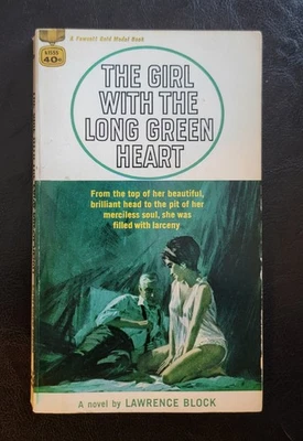 The Girl With the Long Green Heart  Lawrence Block Gold Medal k1555 1st Ed GGA - Image 1 of 4
