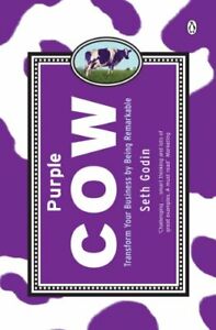 Purple Cow: Transform Your Business by Being Remark... by Godin, Seth 014101640X